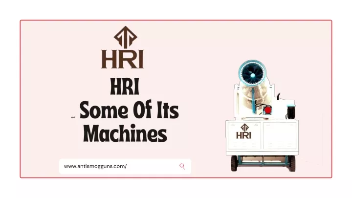 hri and some of its machines