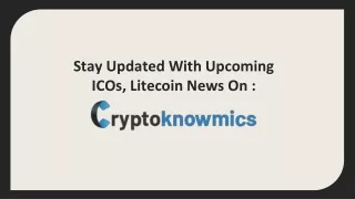 stay updated with upcoming icos litecoin news on