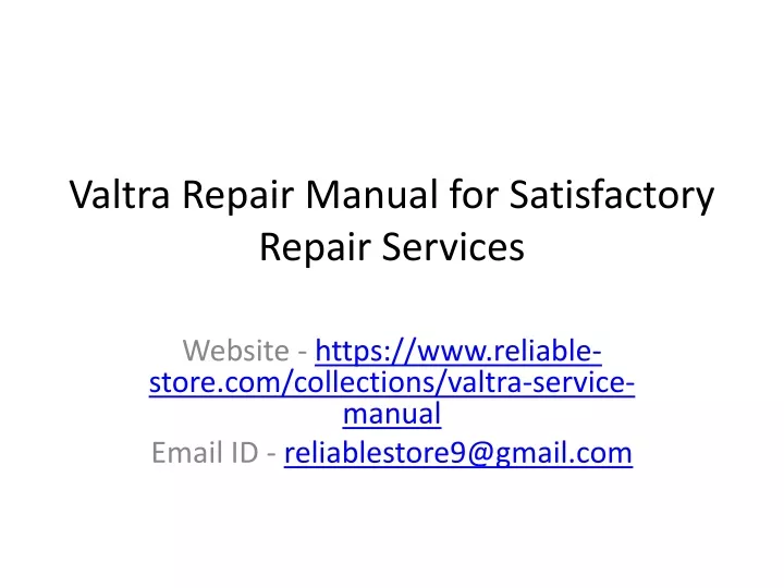 valtra repair manual for satisfactory repair services