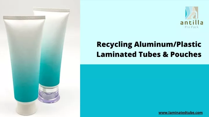 recycling aluminum plastic laminated tubes pouches
