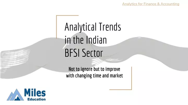 analytical trends in the indian bfsi sector