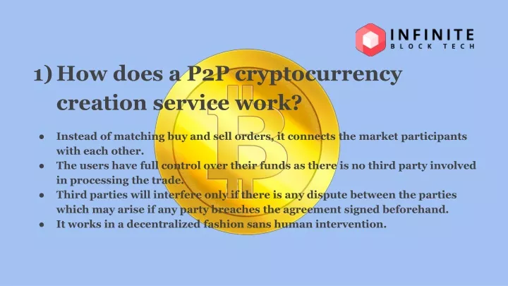 how does a p2p cryptocurrency creation service