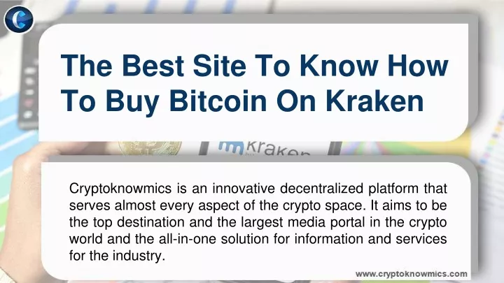the best site to know how to buy bitcoin on kraken