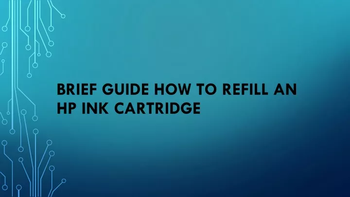 brief guide how to refill an hp ink cartridge