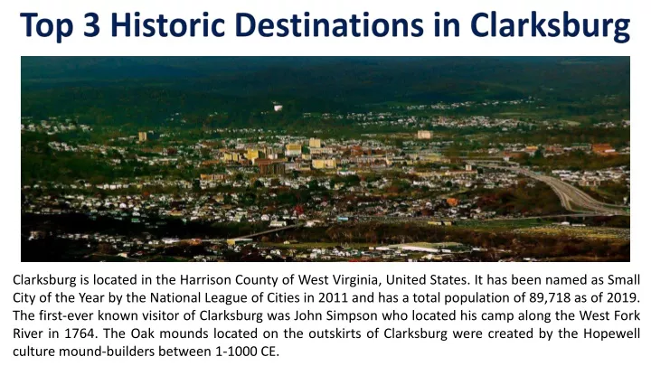 top 3 historic destinations in clarksburg