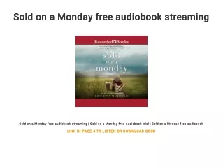 Sold on a Monday free audiobook streaming