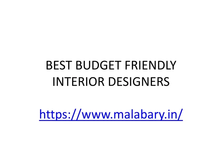 best budget friendly interior designers https www malabary in