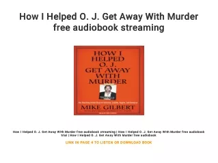 How I Helped O. J. Get Away With Murder free audiobook streaming