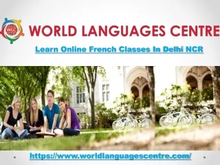 Learn Online French Classes In Delhi NCR | World Languages Centre