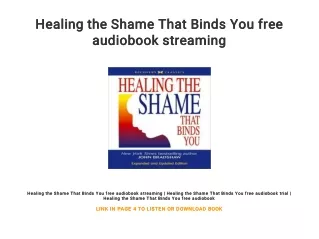 Healing the Shame That Binds You free audiobook streaming