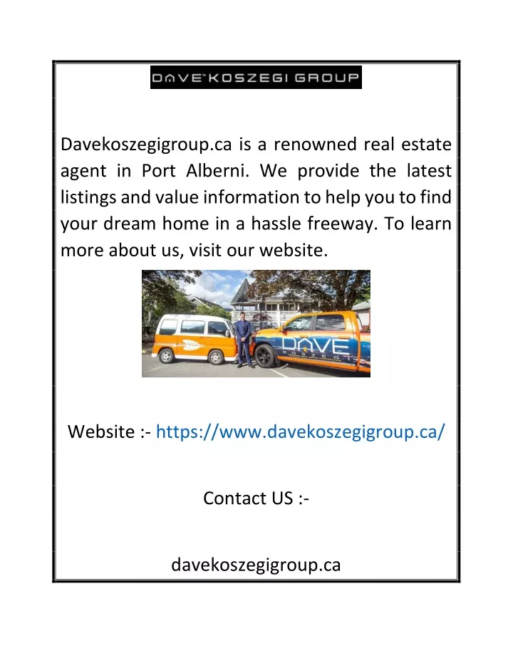 davekoszegigroup ca is a renowned real estate