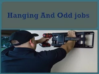 Hanging And Odd jobs