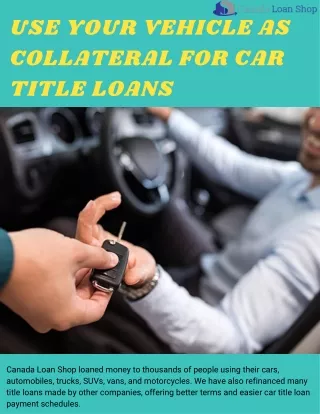 Use Your Car As Collateral For Car Title Loans.