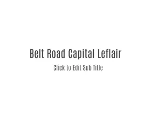 Belt Road Capital Leflair