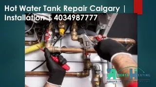Hot Water Tank Repair Calgary | Installation | 4034987777
