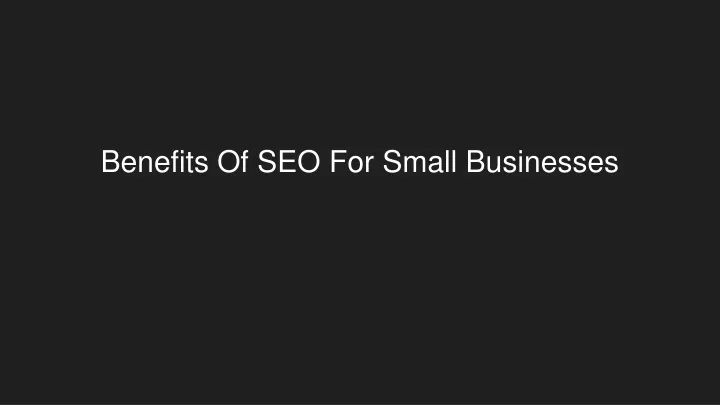 benefits of seo for small businesses