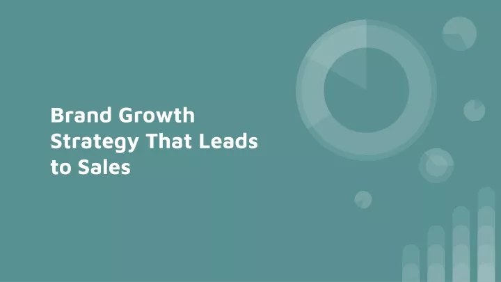 brand growth strategy that leads to sales