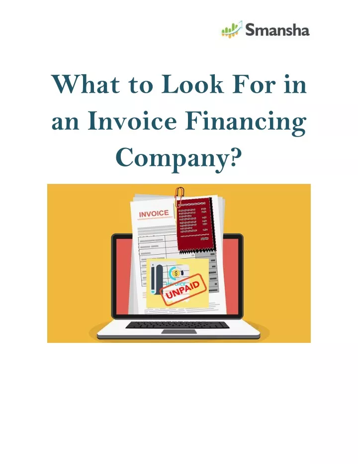what to look for in an invoice financing company