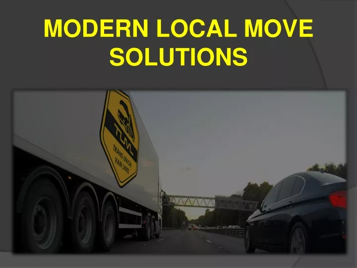 modern local move solutions