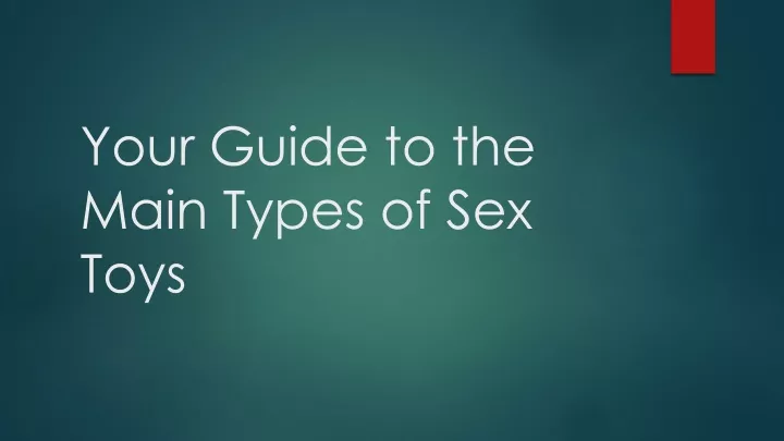 your guide to the main types of sex toys