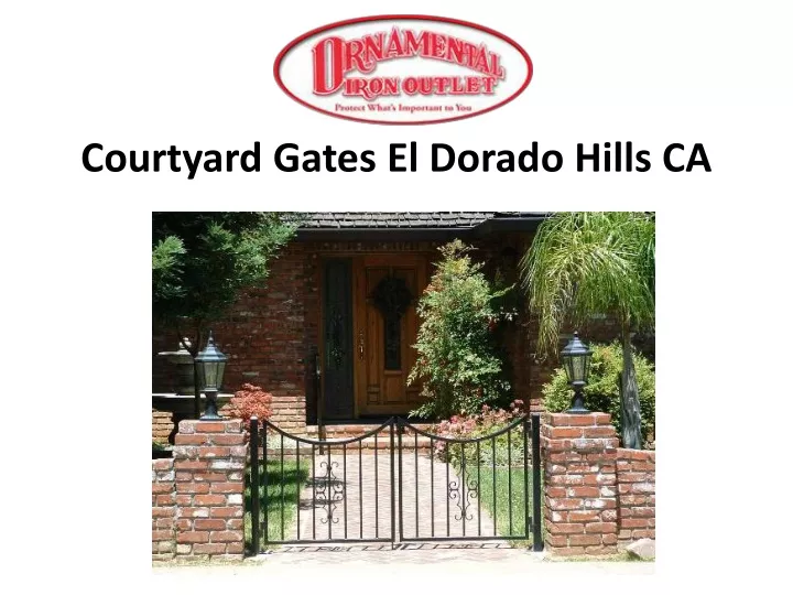 courtyard gates el dorado hills ca