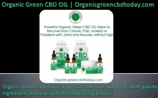 Organic Green CBD OIL Helps To Treat Chronic Pain, Muscle Pain and Joint Pain without Getting High