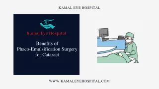Benefits of Phaco-Emulsification Surgery for Cataract-Best cataract surgeon in kalaburagi | Dr Sourav   Shah