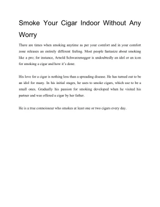 smoke your cigar indoor without any