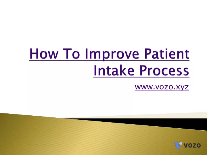 how to improve patient intake process