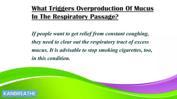 what triggers overproduction of mucus