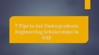 7 Tips to Get Undergraduate Engineering Scholarships in UAE