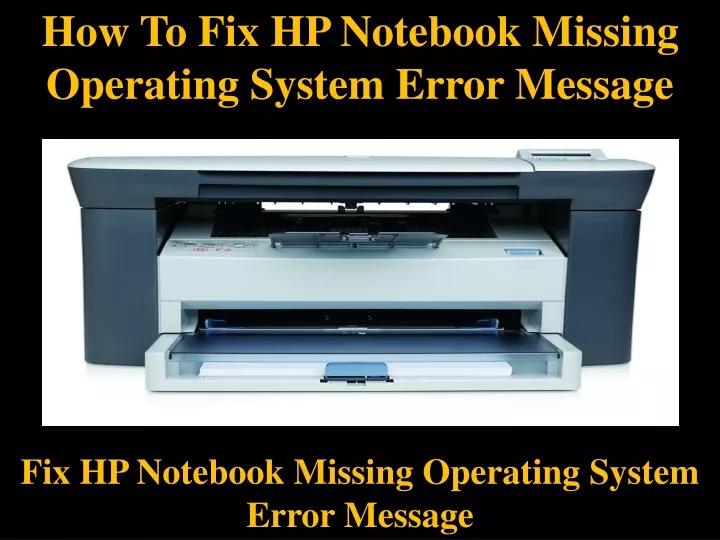 how to fix hp notebook missing operating system