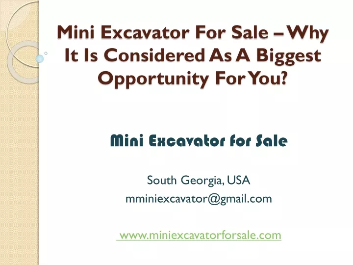 mini excavator for sale why it is considered as a biggest opportunity for you