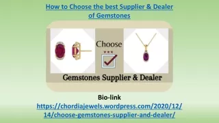 Choose the best supplier and dealer of gemstones