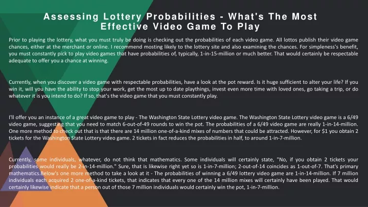 assessing lottery probabilities what s the most effective video game to play
