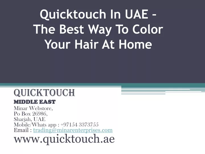 quicktouch in uae the best way to color your hair at home