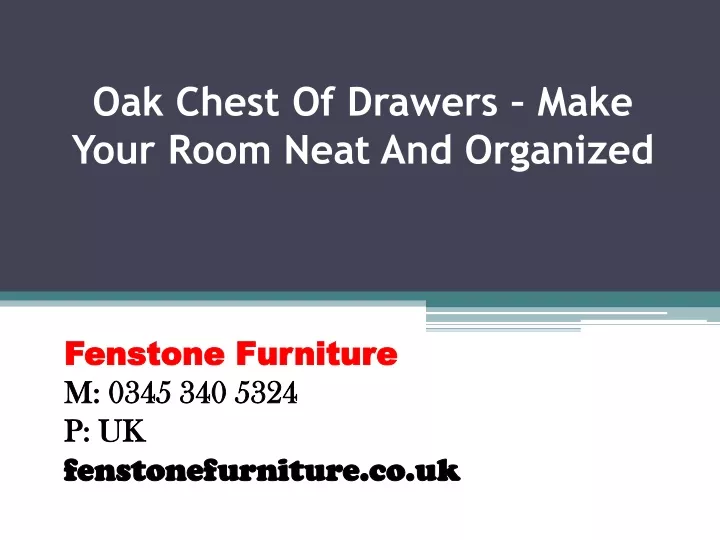 oak chest of drawers make your room neat and organized