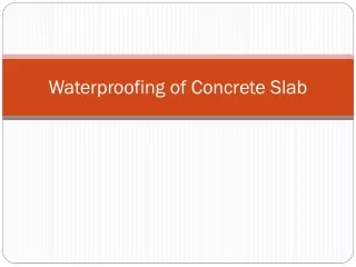 How to make a cement concrete slab waterproof?