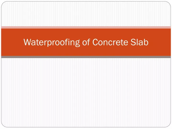 waterproofing of concrete slab