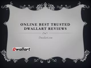 Online Best Trusted Dwallart Reviews - Dwallart.com