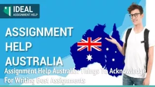 Assignment help Australia things to acknowledge for writing best assignments