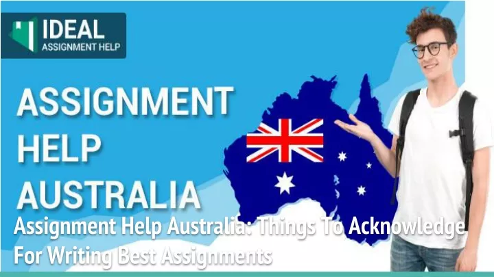 assignment help australia things to acknowledge