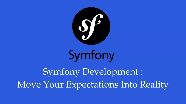 symfony development move your expectations into