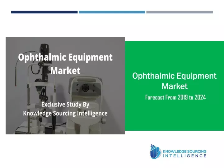 ophthalmic equipment market forecast from 2019