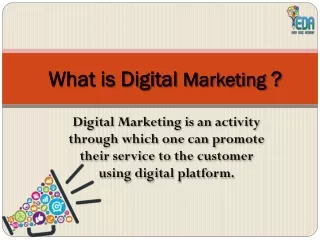 What is Digital Marketing ?