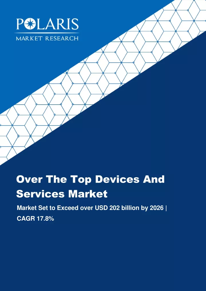 over the top devices and services market