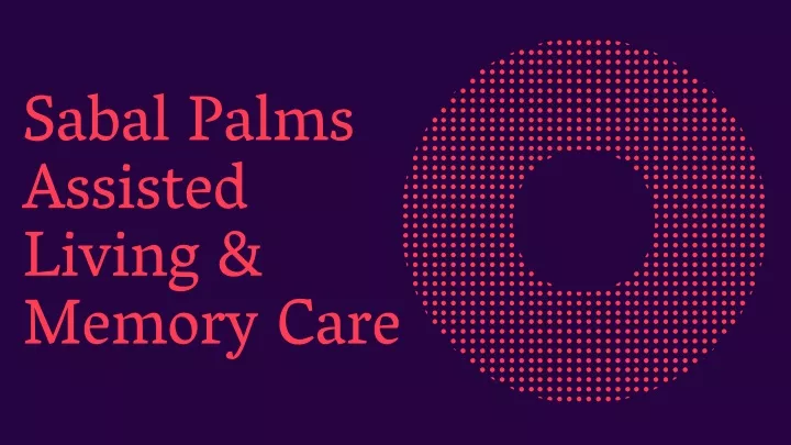 sabal palms assisted living memory care