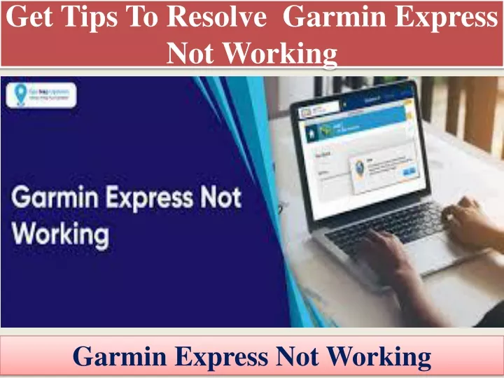 get tips to resolve garmin express not working