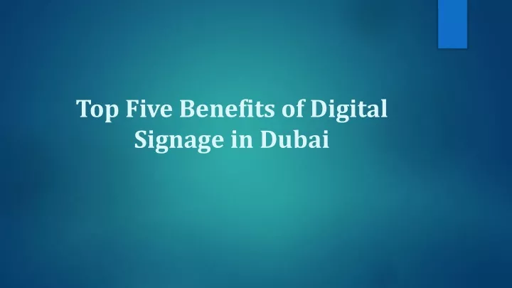 top five benefits of digital signage in dubai