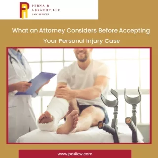 Factors a Personal Injury Attorney Considers to Accept a Case